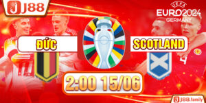 Nhận Định Trận Đấu Giữa Đức Và Scotland Tại Vòng Khai Mạc EURO 2024