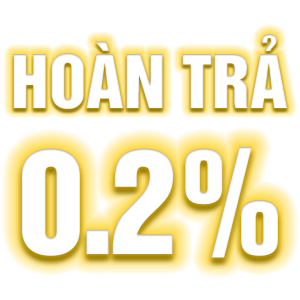 Hoàn trả 0.2%