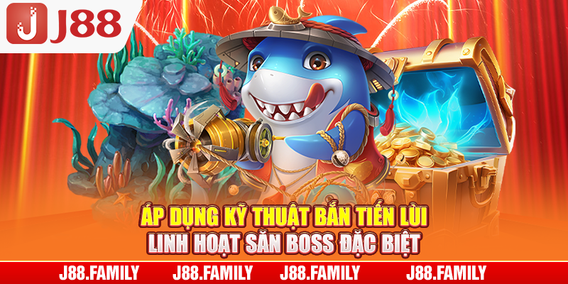 Áp dụng kỹ thuật bắn tiến lùi linh hoạt săn boss đặc biệt