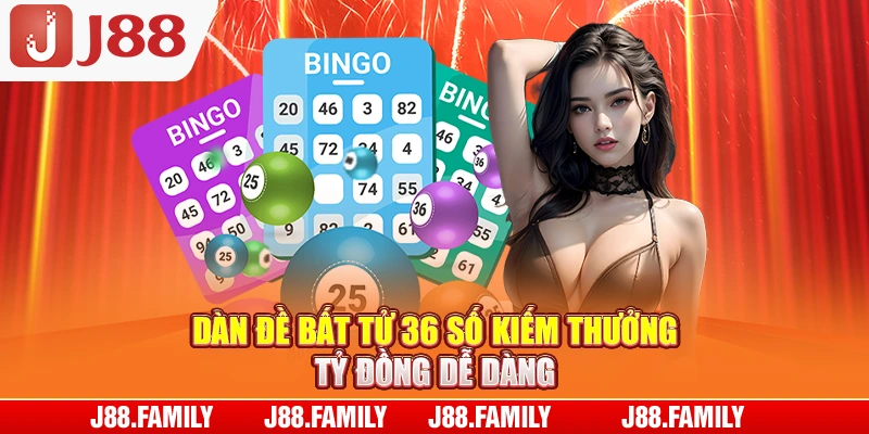 Dàn đề bất tử 36 số kiếm thưởng tỷ đồng dễ dàng