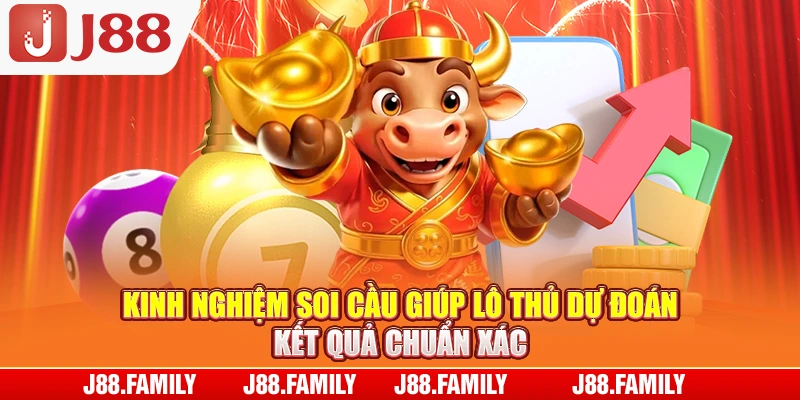 Kinh nghiệm soi cầu giúp lô thủ dự đoán kết quả chuẩn xác