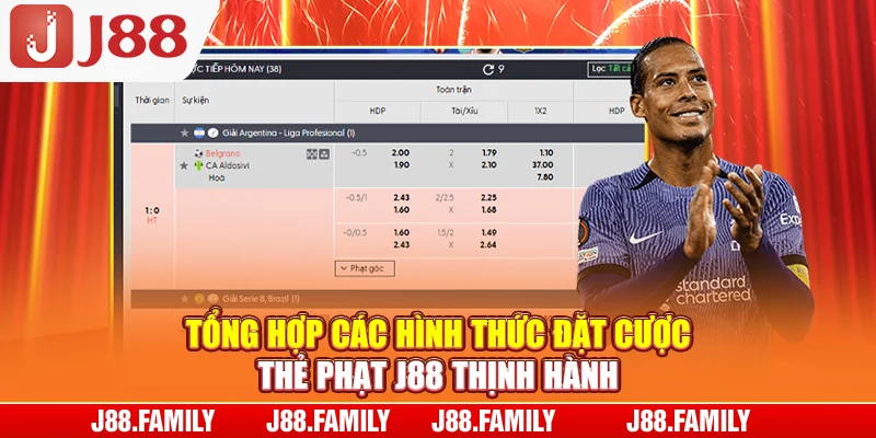 Tổng hợp các hình thức đặt cược thẻ phạt J88 thịnh hành