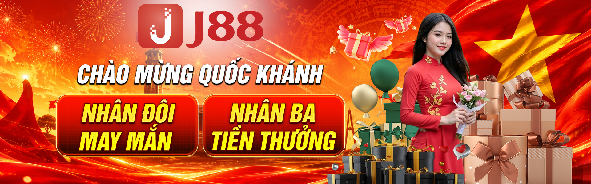 j88 chào mừng quốc khánh nhân đôi may mắn nhận ba tiền thưởng